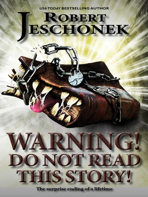 cover image of Warning! Do Not Read This Story!